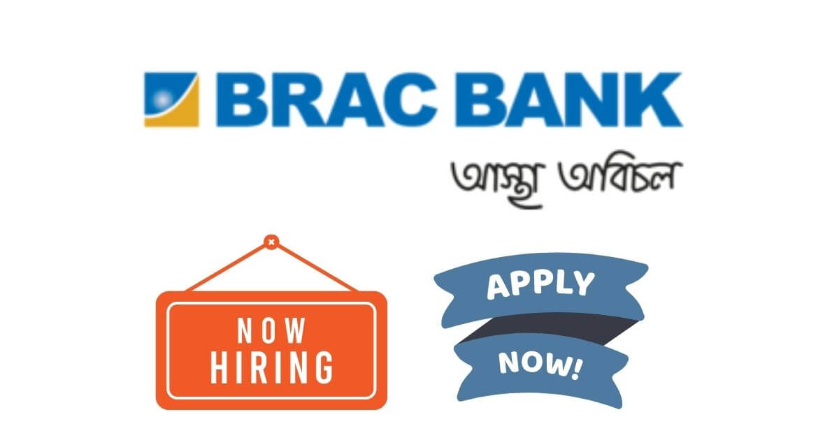 BRAC Bank PLC Job Circular 2026 – Apply Online for Latest Career Opportunities